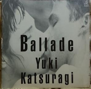 Yuki Katsuragi - Ballade (Vinyl, LP) Very Good Plus (VG+) / Very Good Plus (VG+)