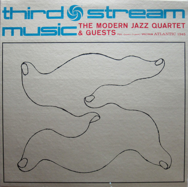 The Modern Jazz Quartet - Third Stream Music (Vinyl, LP, Album, Repress, Stereo) Very Good (VG) / Very Good (VG)