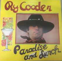 Ry Cooder - Paradise And Lunch (Vinyl, LP, Album, Limited Edition, Reissue) Good Plus (G+) / Good Plus (G+)
