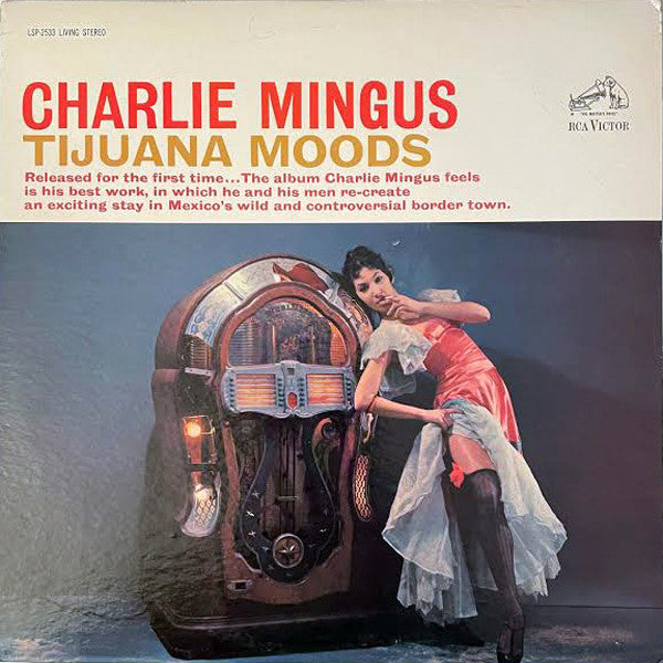 Charles Mingus - Tijuana Moods (Vinyl, LP, Album, Remastered, Repress, Stereo) Very Good (VG) / Very Good (VG)