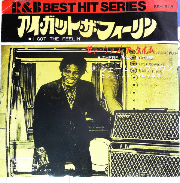 James Brown & The Famous Flames - I Got The Feelin' / There Was A Time (Vinyl, 7") Very Good (VG) / Very Good (VG)