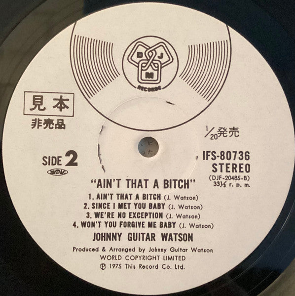 Johnny Guitar Watson - Ain’t That A Bitch (Vinyl, LP, Album, Promo) Very Good Plus (VG+) / Fair (F)