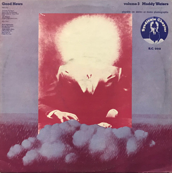 Muddy Waters - Good News Volume 3 (Vinyl, LP, Album, Compilation, Mono) Very Good (VG) / Good Plus (G+)
