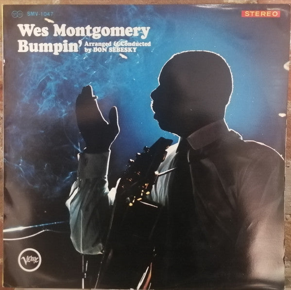 Wes Montgomery - Bumpin' (Vinyl, LP, Album) Very Good Plus (VG+) / Very Good Plus (VG+)