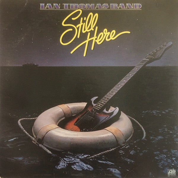 Ian Thomas Band - Still Here (Vinyl, LP, Album) Very Good (VG) / Very Good Plus (VG+)