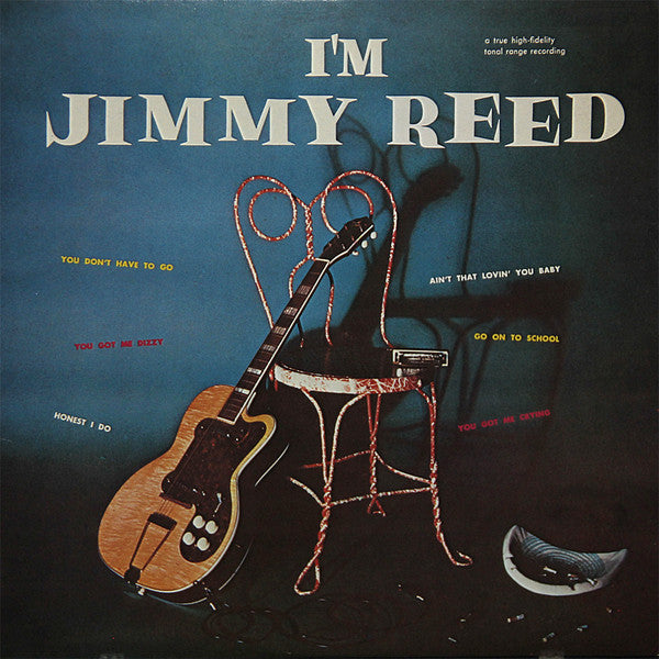 Jimmy Reed - I'm Jimmy Reed (Vinyl, LP, Album, Reissue) Very Good (VG) / Very Good (VG)