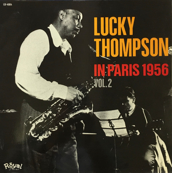 Lucky Thompson - In Paris 1956 Vol. 2 (Vinyl, LP, Reissue) Very Good Plus (VG+) / Very Good Plus (VG+)