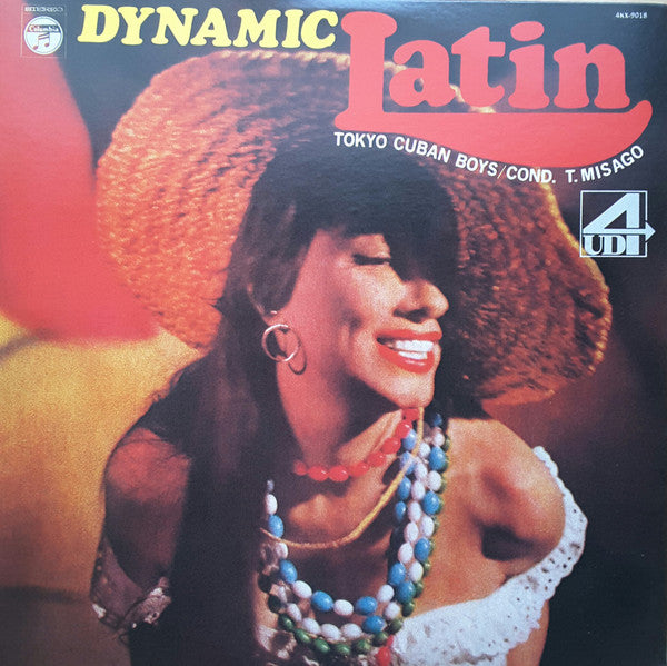 The Tokyo Cuban Boys - Dynamic Latin = ダイナミック・ラテン (Vinyl, LP, Album, Quadraphonic) Very Good Plus (VG+) / Very Good Plus (VG+)