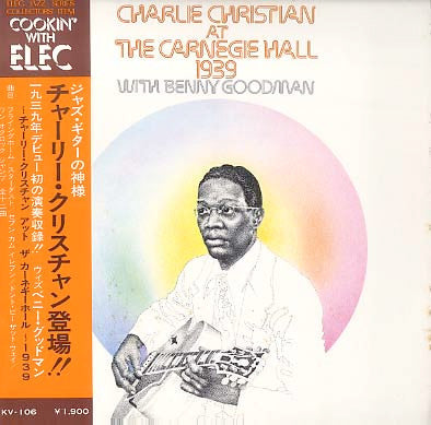 Charlie Christian - Charlie Christian At The Carnegie Hall ~1939 (Vinyl, LP, Album) Very Good Plus (VG+) / Very Good Plus (VG+)