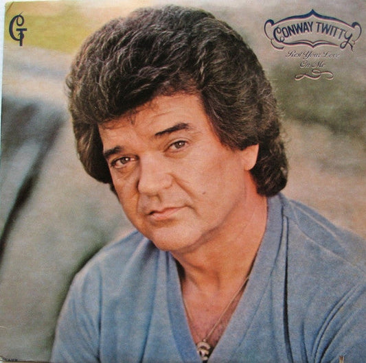 Conway Twitty - Rest Your Love On Me (Vinyl, LP, Album) Very Good (VG) / Very Good Plus (VG+)