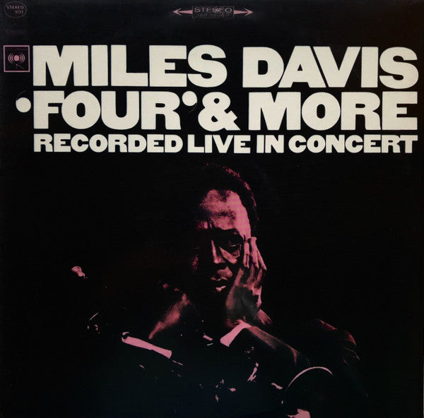 Miles Davis - 'Four' & More (Recorded Live In Concert) (Vinyl, LP, Album, Reissue, Stereo) Very Good (VG) / Very Good Plus (VG+)