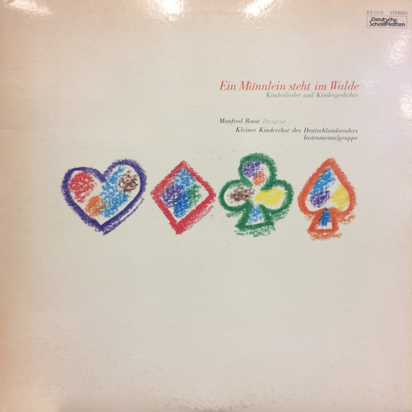 Kleiner Kinderchor des Deutschlandsenders - Ein Männlein Steht Im Walde (Kinderlieder Und Kindergedichte) (Vinyl, LP, Compilation, Stereo) Very Good Plus (VG+) / Near Mint (NM or M-)
