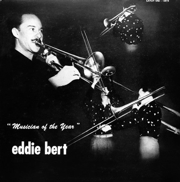 Eddie Bert - Musician Of The Year (Vinyl, LP, Album, Reissue, Mono) Very Good Plus (VG+) / Very Good Plus (VG+)