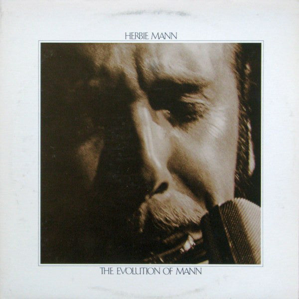 Herbie Mann - The Evolution Of Mann (2xVinyl, LP, Compilation, Stereo) Very Good (VG) / Very Good Plus (VG+)