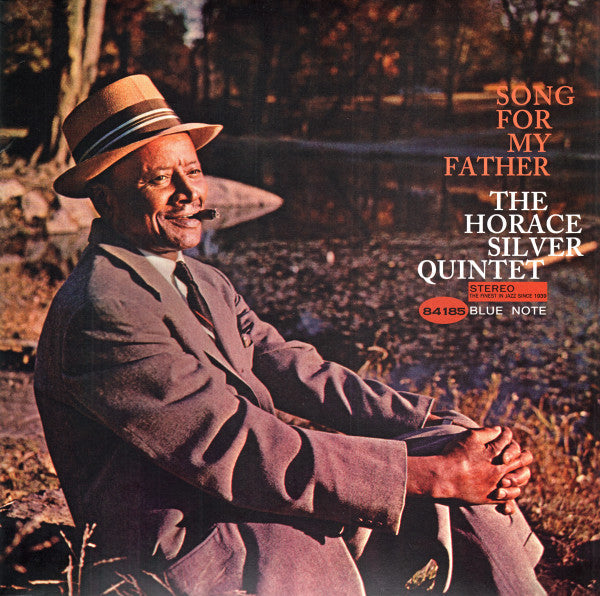 The Horace Silver Quintet - Song For My Father (Cantiga Para Meu Pa...