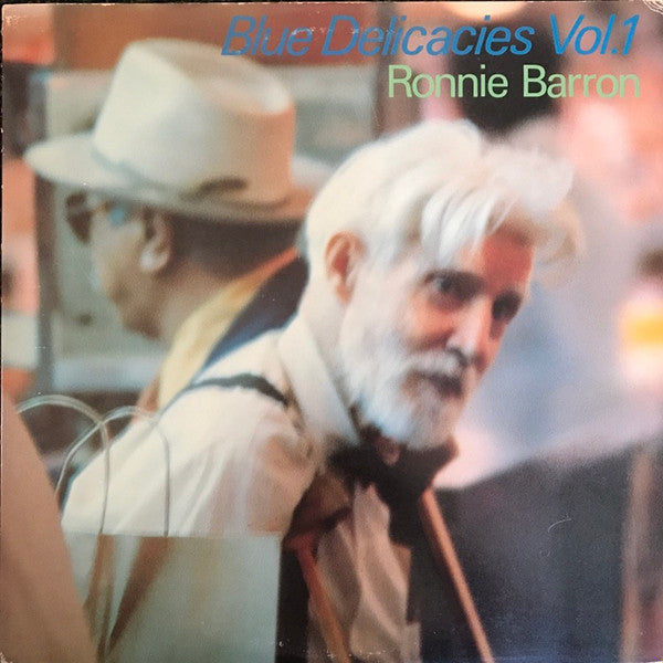 Ronnie Barron - Blue Delicacies Vol.1 (Vinyl, LP, Album, Promo) Good Plus (G+) / Good Plus (G+)