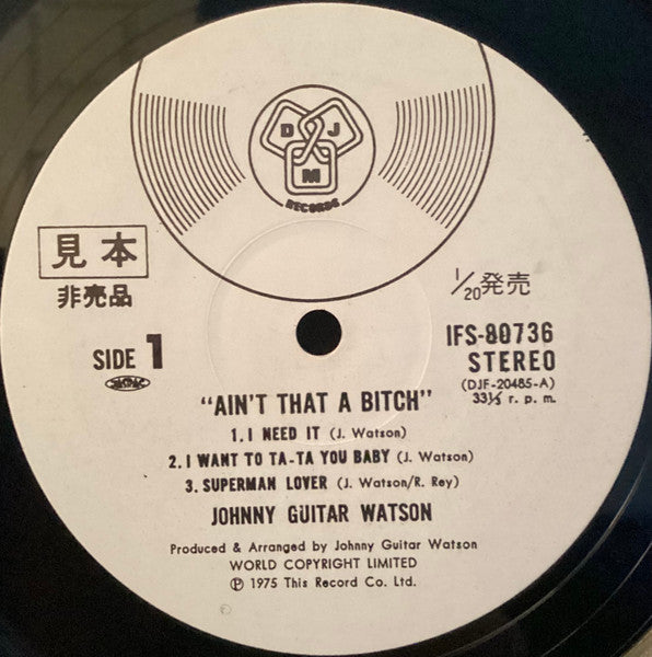 Johnny Guitar Watson - Ain’t That A Bitch (Vinyl, LP, Album, Promo) Very Good Plus (VG+) / Fair (F)