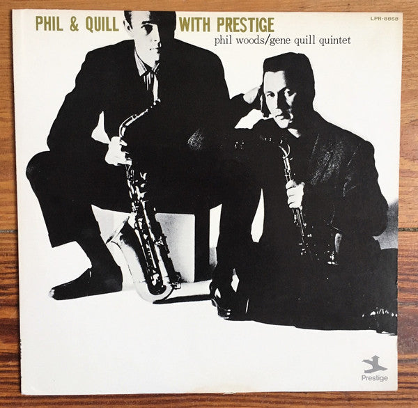 Phil Woods/Gene Quill Quintet - Phil & Quill With Prestige (Vinyl, LP, Album, Reissue) Very Good Plus (VG+) / Very Good Plus (VG+)