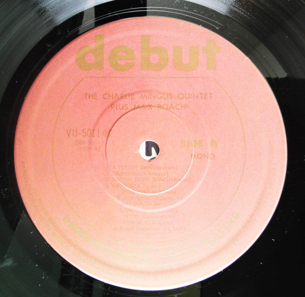 The Charles Mingus Quintet - The Charles Mingus Quintet + Max Roach...