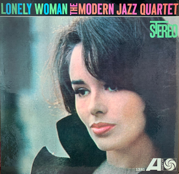The Modern Jazz Quartet - Lonely Woman (Vinyl, LP, Reissue, Stereo) Very Good (VG) / Very Good Plus (VG+)