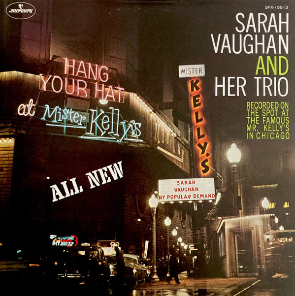 Sarah Vaughan And Her Trio - Sarah Vaughan At Mister Kelly's (Vinyl, LP, Album, Mono) Very Good Plus (VG+) / Good Plus (G+)