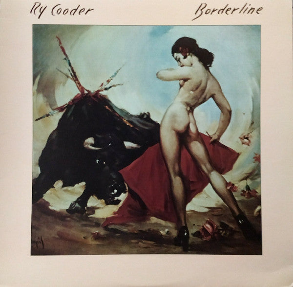 Ry Cooder - Borderline (Vinyl, LP, Album) Very Good (VG) / Very Good Plus (VG+)