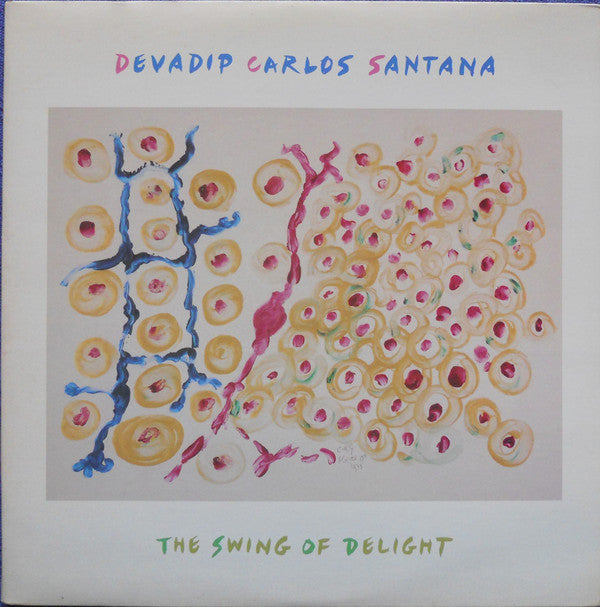 Carlos Santana - The Swing Of Delight (Vinyl, LP, Album, Stereo)