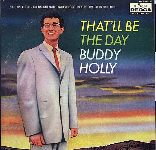 Buddy Holly - That'll Be The Day (Vinyl, LP, Album, Mono) Very Good (VG) / Very Good (VG)