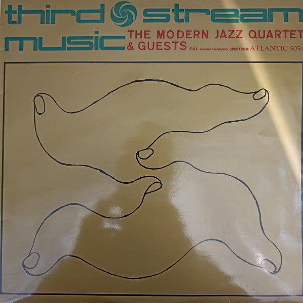 The Modern Jazz Quartet - Third Stream Music (Vinyl, LP, Album, Mono) Good Plus (G+) / Very Good (VG)
