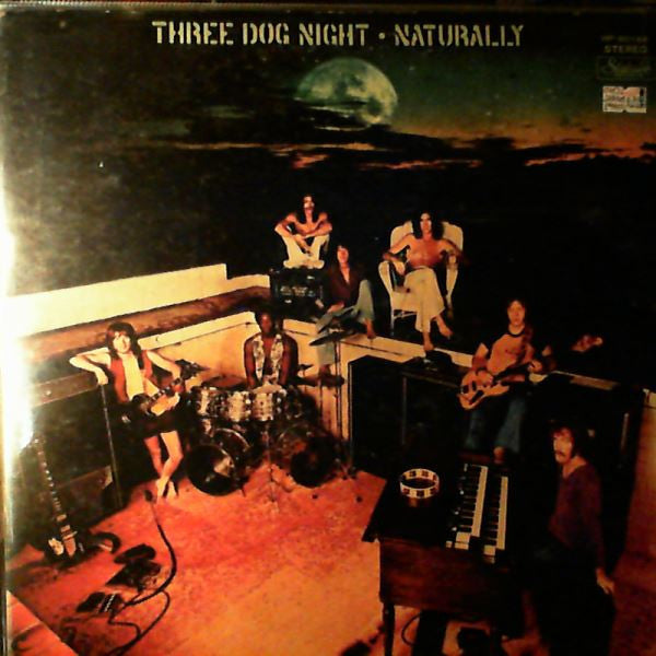 Three Dog Night - Naturally (Vinyl, LP, Album, Stereo) Very Good (VG) / Very Good (VG)