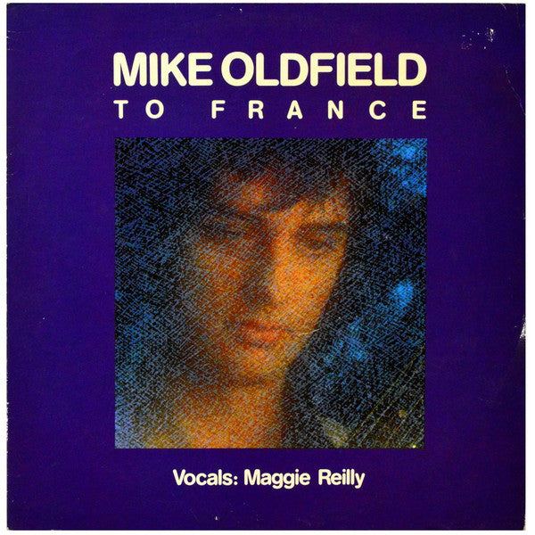 Mike Oldfield - To France (Vinyl, 12", Single, 45 RPM)