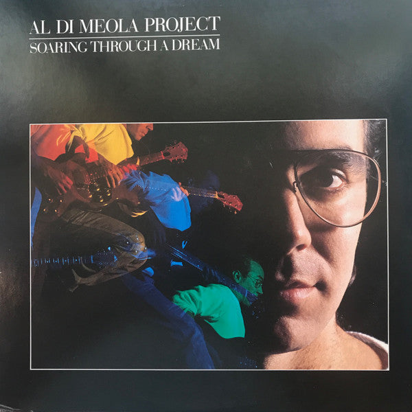 Al Di Meola Project - Soaring Through A Dream = 夢幻飛行 (Vinyl, LP, Al...
