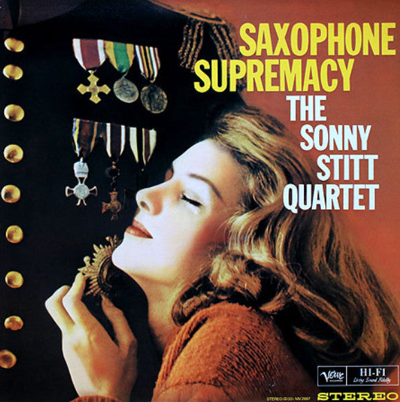 Sonny Stitt Quartet - Saxophone Supremacy (Vinyl, LP, Album, Reissue, Stereo) Very Good (VG) / Very Good (VG)