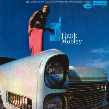 Hank Mobley - A Caddy For Daddy (2xVinyl, 12", 45 RPM, Album, Limited Edition, Numbered, Reissue, Remastered, Stereo) Very Good Plus (VG+) / Near Mint (NM or M-)