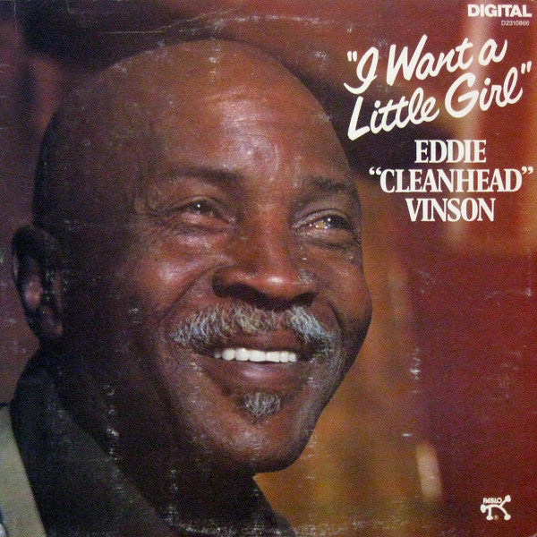 Eddie "Cleanhead" Vinson - I Want A Little Girl (Vinyl, LP, Album, Stereo) Very Good (VG) / Good Plus (G+)