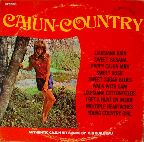 Gib Guilbeau - Cajun Country (Vinyl, LP, Album) Very Good (VG) / Good Plus (G+)
