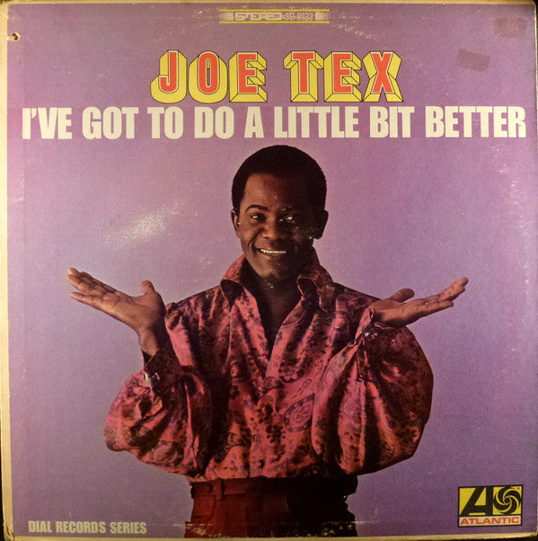 Joe Tex - I've Got To Do A Little Bit Better (Vinyl, LP, Album, Stereo) Good Plus (G+) / Very Good (VG)