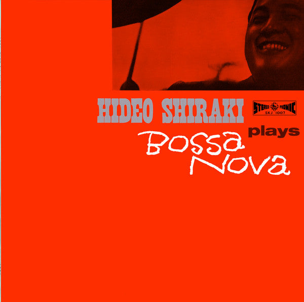Hideo Shiraki - Plays Bossa Nova (Vinyl, LP, Album, Limited Edition, Reissue, Stereo) Very Good Plus (VG+) / Near Mint (NM or M-)