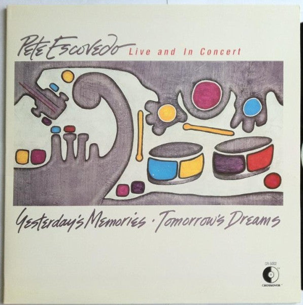 Pete Escovedo - Yesterday's Memories · Tomorrow's Dreams (Vinyl, LP, Album) Very Good (VG) / Very Good (VG)