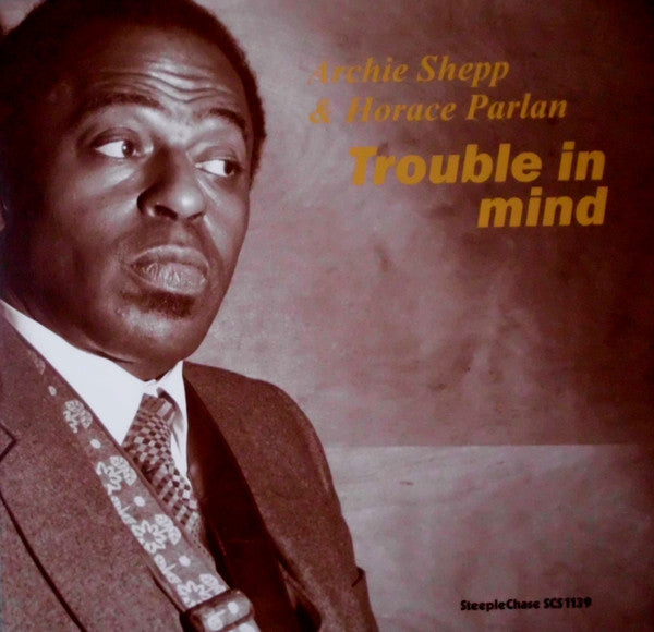 Archie Shepp - Trouble In Mind (Vinyl, LP, Album, Limited Edition, Reissue, Stereo) Near Mint (NM or M-) / Very Good Plus (VG+)