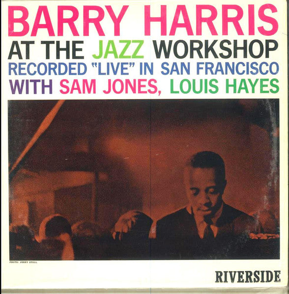 Barry Harris (2) - At The Jazz Workshop (Vinyl, LP, Album, Reissue)