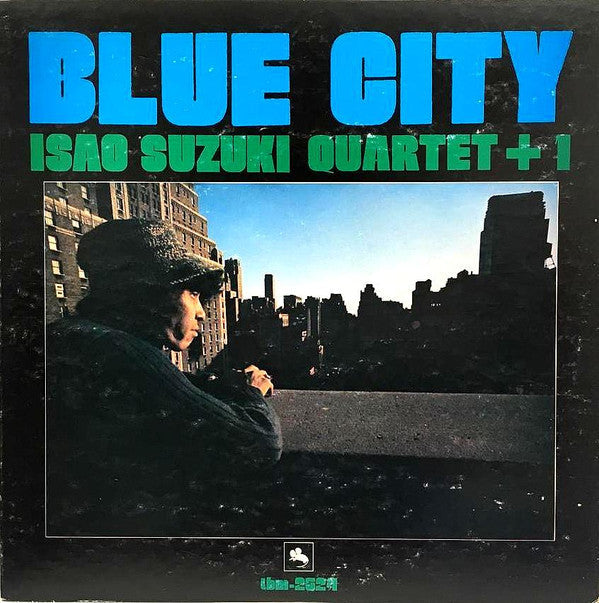 Isao Suzuki Quartet - Blue City (Vinyl, LP, Album, Reissue) Very Good Plus (VG+) / Very Good (VG)