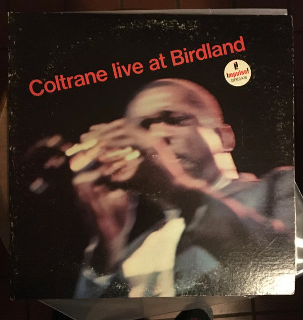 John Coltrane - Live At Birdland (Vinyl, LP, Album, Reissue, Stereo) Very Good (VG) / Very Good (VG)