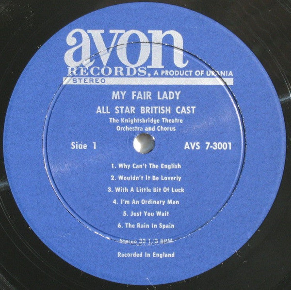 The Knightsbridge Theatre Orchestra And Chorus - My Fair Lady: British Cast (Vinyl, LP, Stereo) Very Good (VG) / Very Good Plus (VG+)