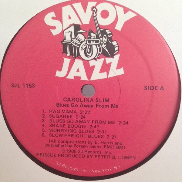 Carolina Slim - Blues Go Away From Me (Vinyl, LP, Album, Reissue) Very Good (VG) / Very Good Plus (VG+)