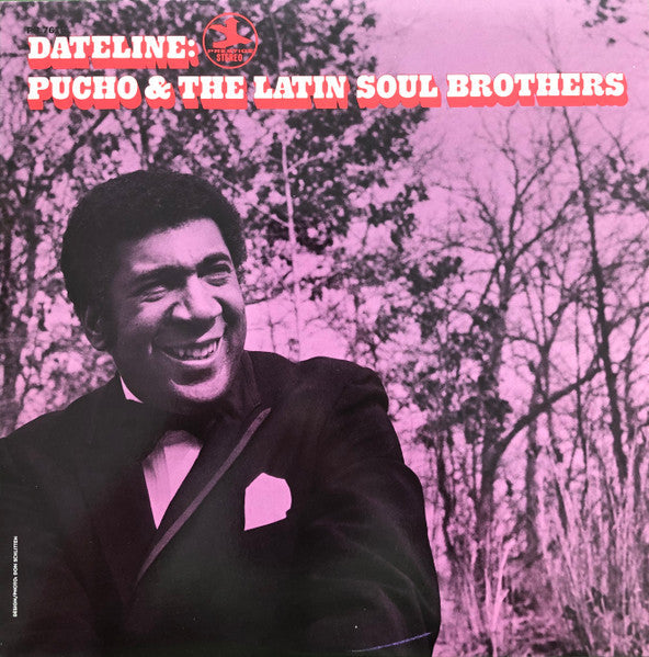 Pucho & His Latin Soul Brothers - Dateline: (Vinyl, LP, Album, Reissue) Very Good Plus (VG+) / Very Good Plus (VG+)