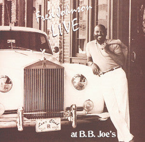 Fred Johnson - Live At BB Joe's (Vinyl, LP, Album, Reissue) Very Good Plus (VG+) / Very Good Plus (VG+)
