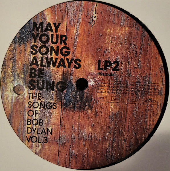 Various - May Your Song Always Be Sung (The Songs Of Bob Dylan Vol. 3) (3xVinyl, LP, Compilation, Limited Edition, Stereo) Very Good (VG) / Very Good Plus (VG+)
