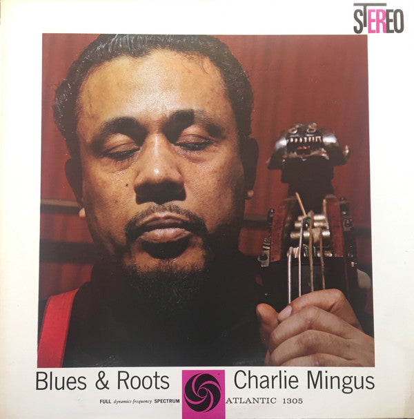 Charles Mingus - Blues & Roots (Vinyl, LP, Album, Reissue) Near Mint (NM or M-) / Very Good (VG)