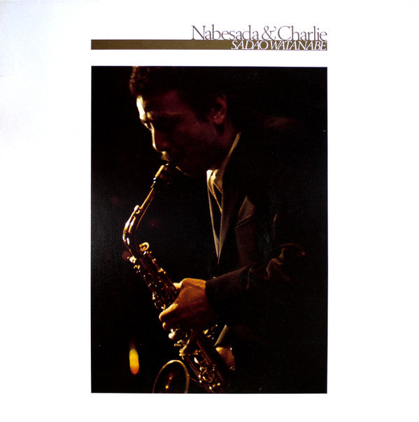 Sadao Watanabe - Nabesada & Charlie (Vinyl, LP, Album, Reissue) Very Good (VG) / Very Good (VG)